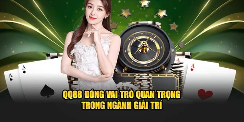 QQ88 nền tảng hàng đầu trong ngành giải trí